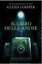 [Will Piper 02] • Il Libro Delle Anime